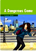 Burlington English reader cover — A Dangerous Game